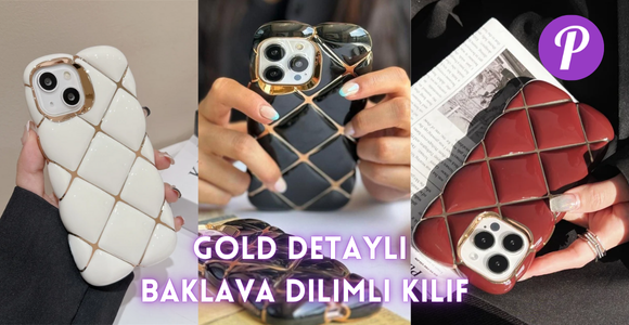 Gold Detaylı Baklava Dilimli Kılıf